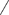 /